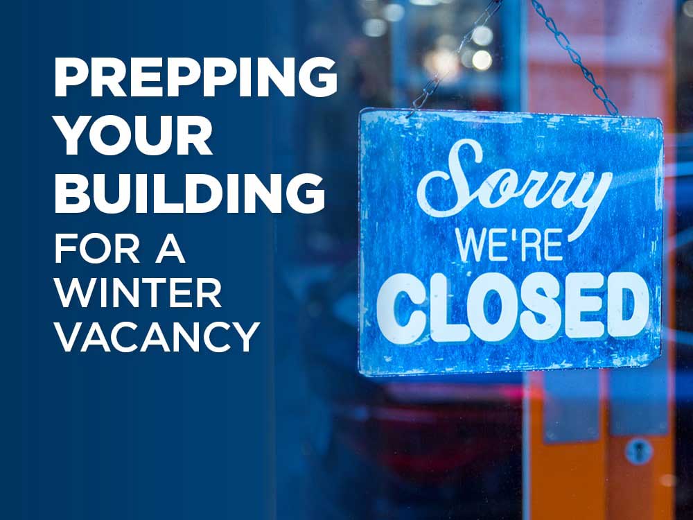 Prepping Your Building for Winter Vacancy EMC Insurance