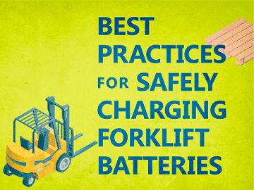 Safely Charging Forklift Batteries, Best Practices | EMC