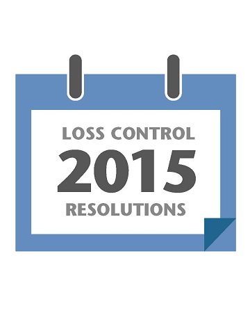 Loss Control 2015 Resolutions